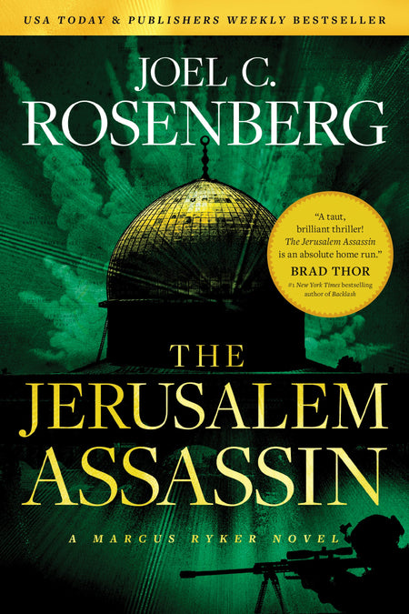 The Jerusalem Assassin: A Marcus Ryker Series Political and Military Action Thriller (A Marcus Ryker Thriller) by Tyndale