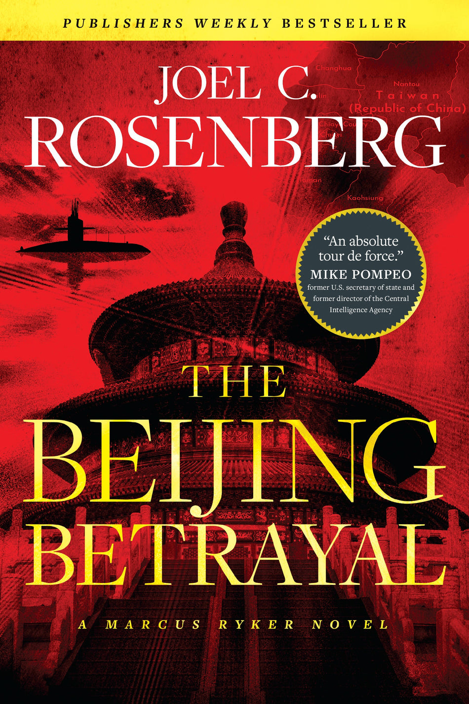 The Beijing Betrayal (A Marcus Ryker Thriller) by Tyndale