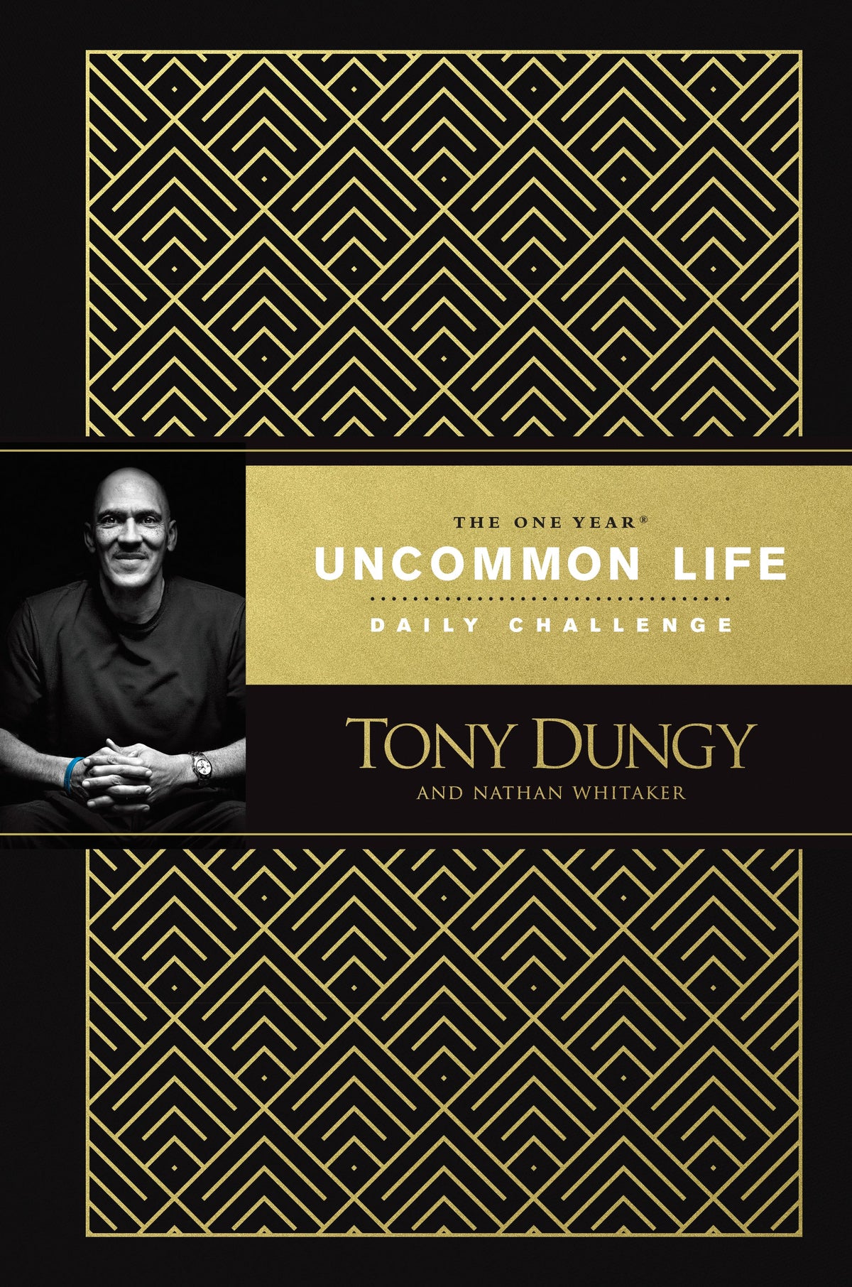 The One Year Uncommon Life Daily Challenge by Tyndale