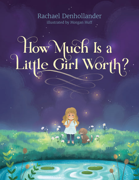 How Much Is a Little Girl Worth? by Tyndale