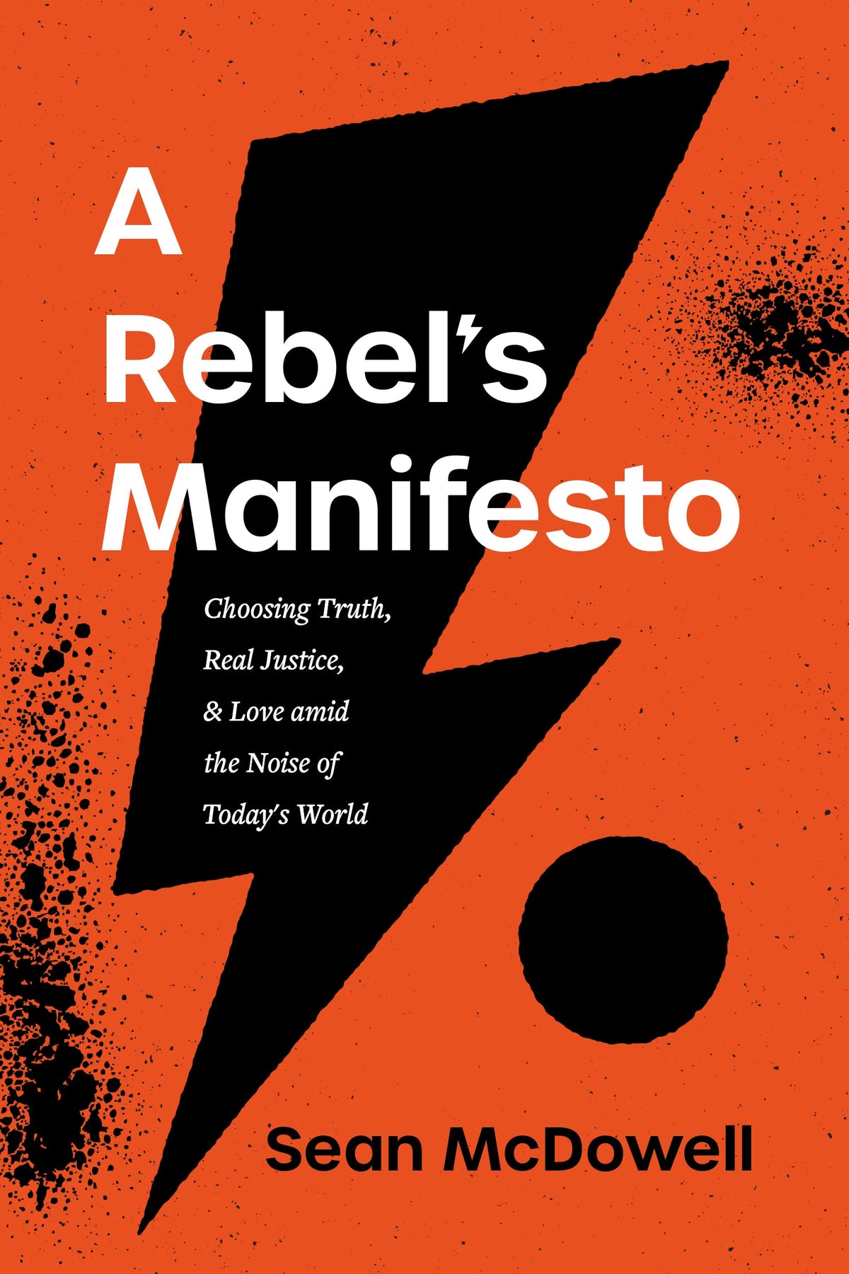 A Rebel's Manifesto by Tyndale