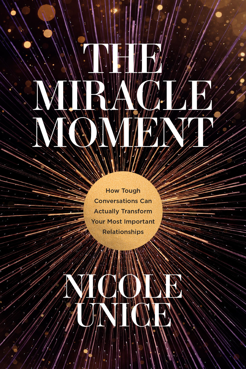 The Miracle Moment by Tyndale