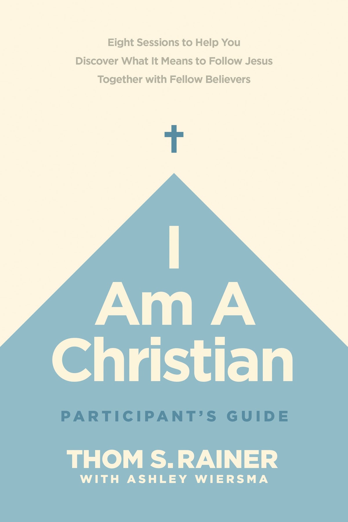 I Am a Christian Participant’s Guide by Tyndale