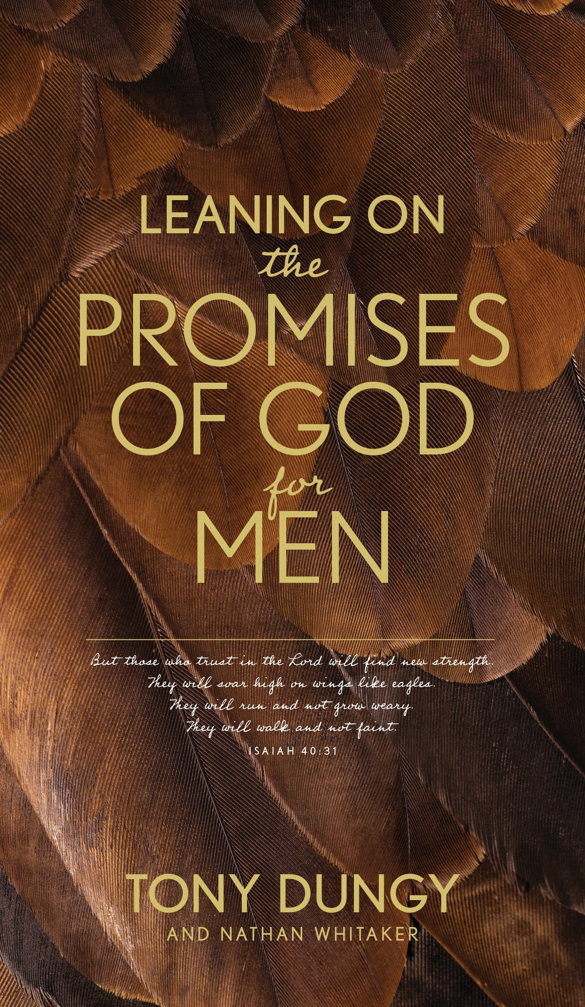 Leaning on the Promises of God for Men by Tyndale