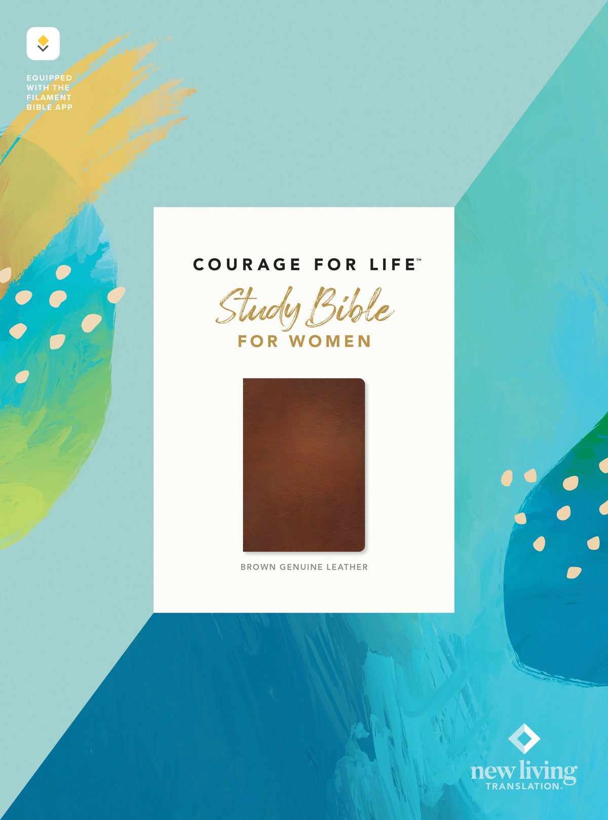 NLT Courage For Life Study Bible for Women, Filament Enabled by Tyndale