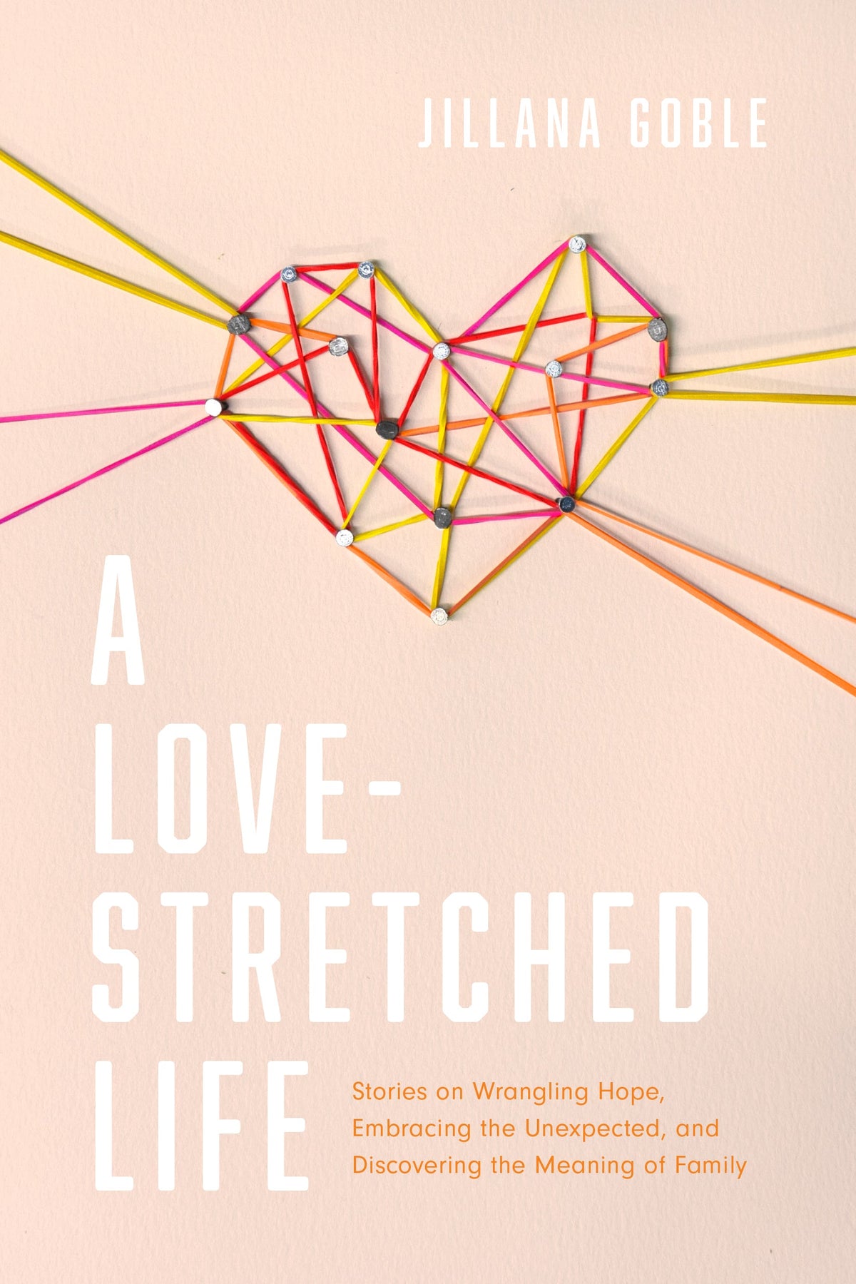 A Love-Stretched Life by Tyndale