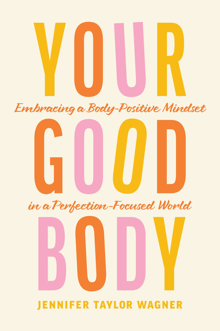 Your Good Body by Tyndale