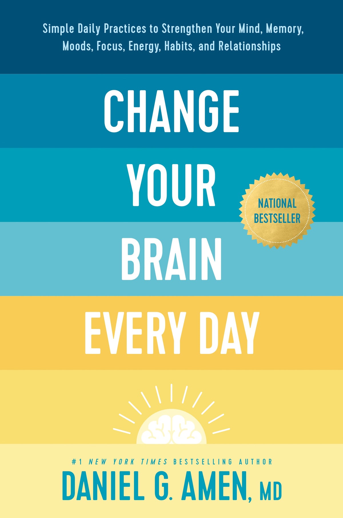 Change Your Brain Every Day by Tyndale