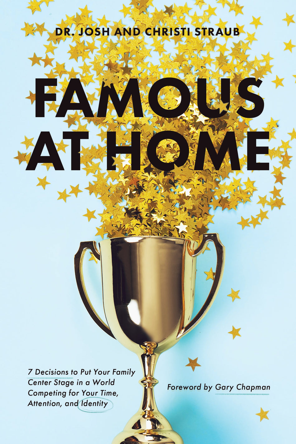 Famous at Home by Tyndale