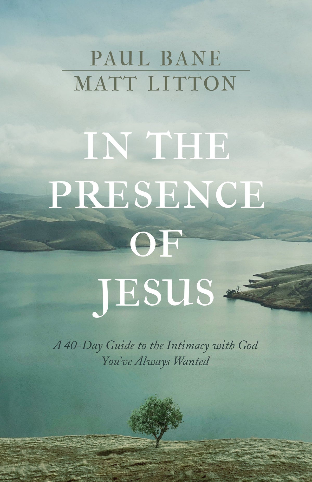 In the Presence of Jesus by Tyndale