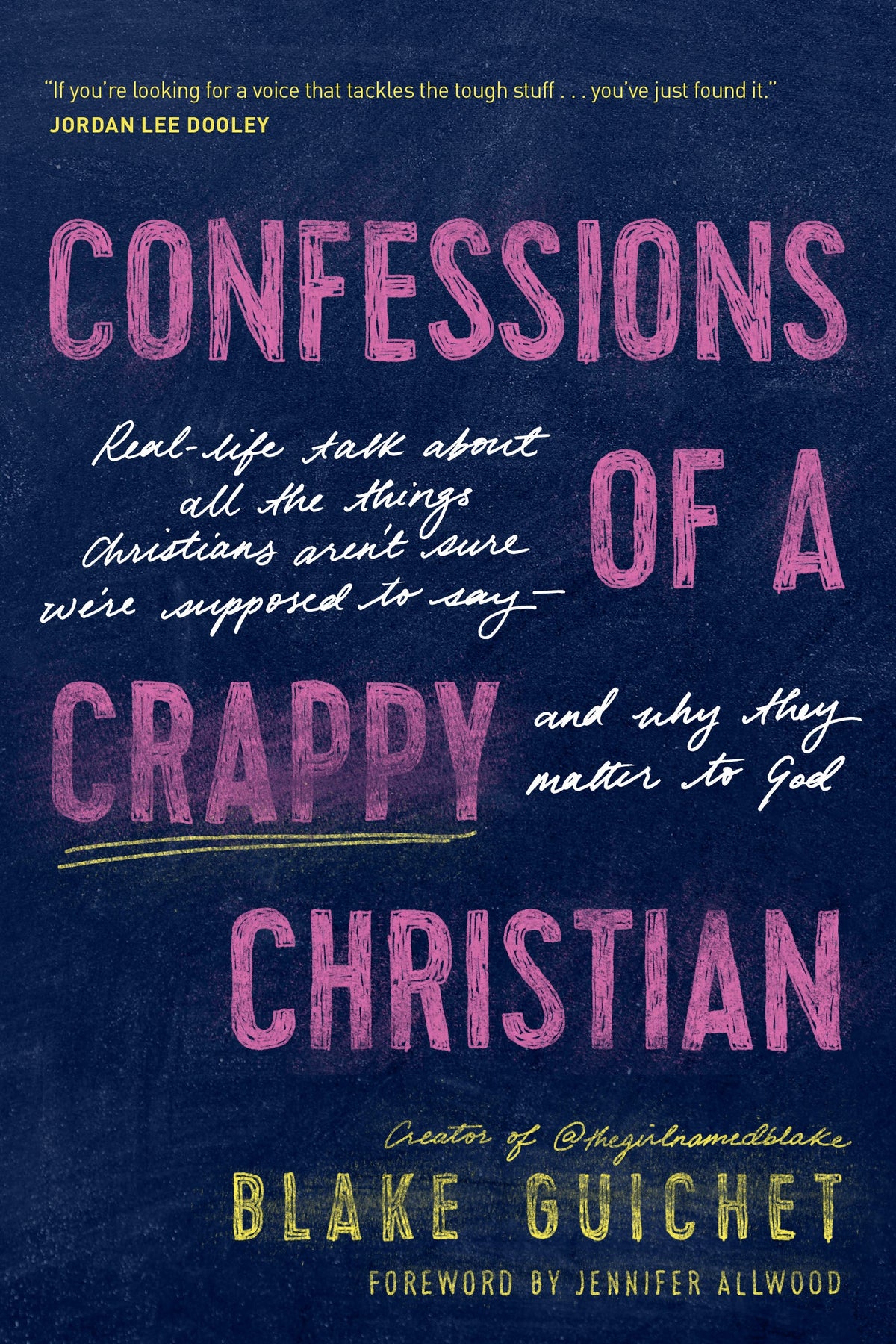 Confessions of a Crappy Christian by Tyndale