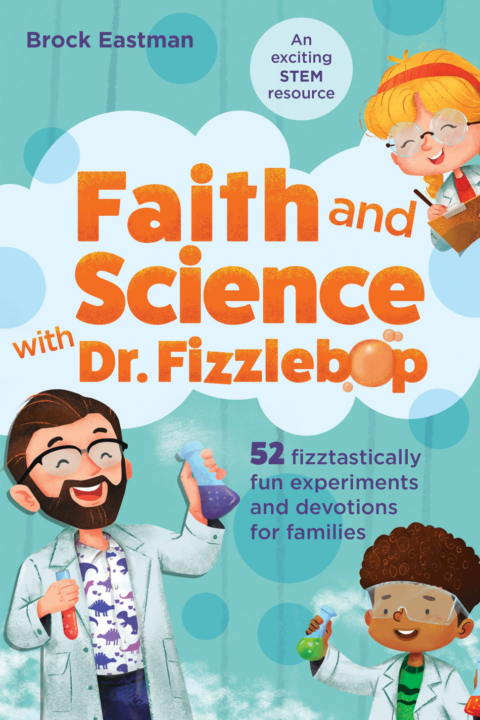 Faith and Science with Dr. Fizzlebop by Tyndale