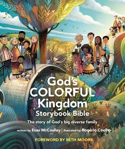 God’s Colorful Kingdom Storybook Bible