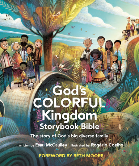 God’s Colorful Kingdom Storybook Bible by Tyndale