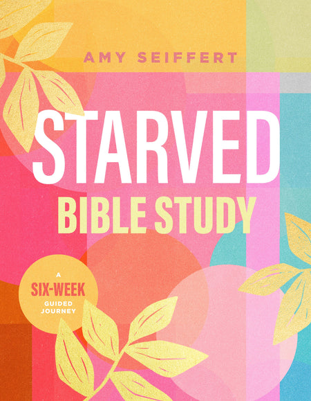 Starved Bible Study by Tyndale