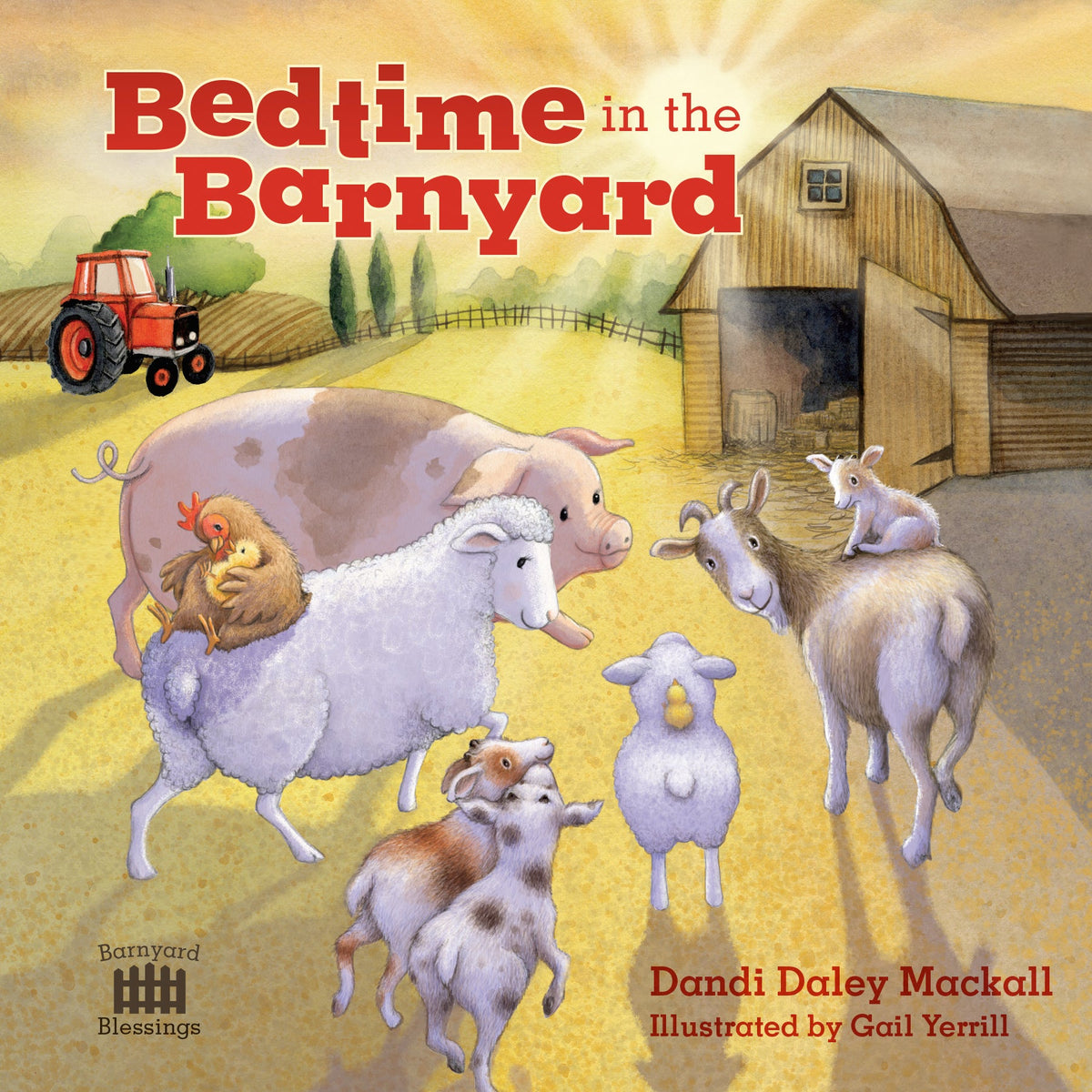 Bedtime in the Barnyard by Tyndale