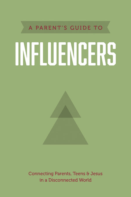 A Parent’s Guide to Influencers (Axis) by Tyndale