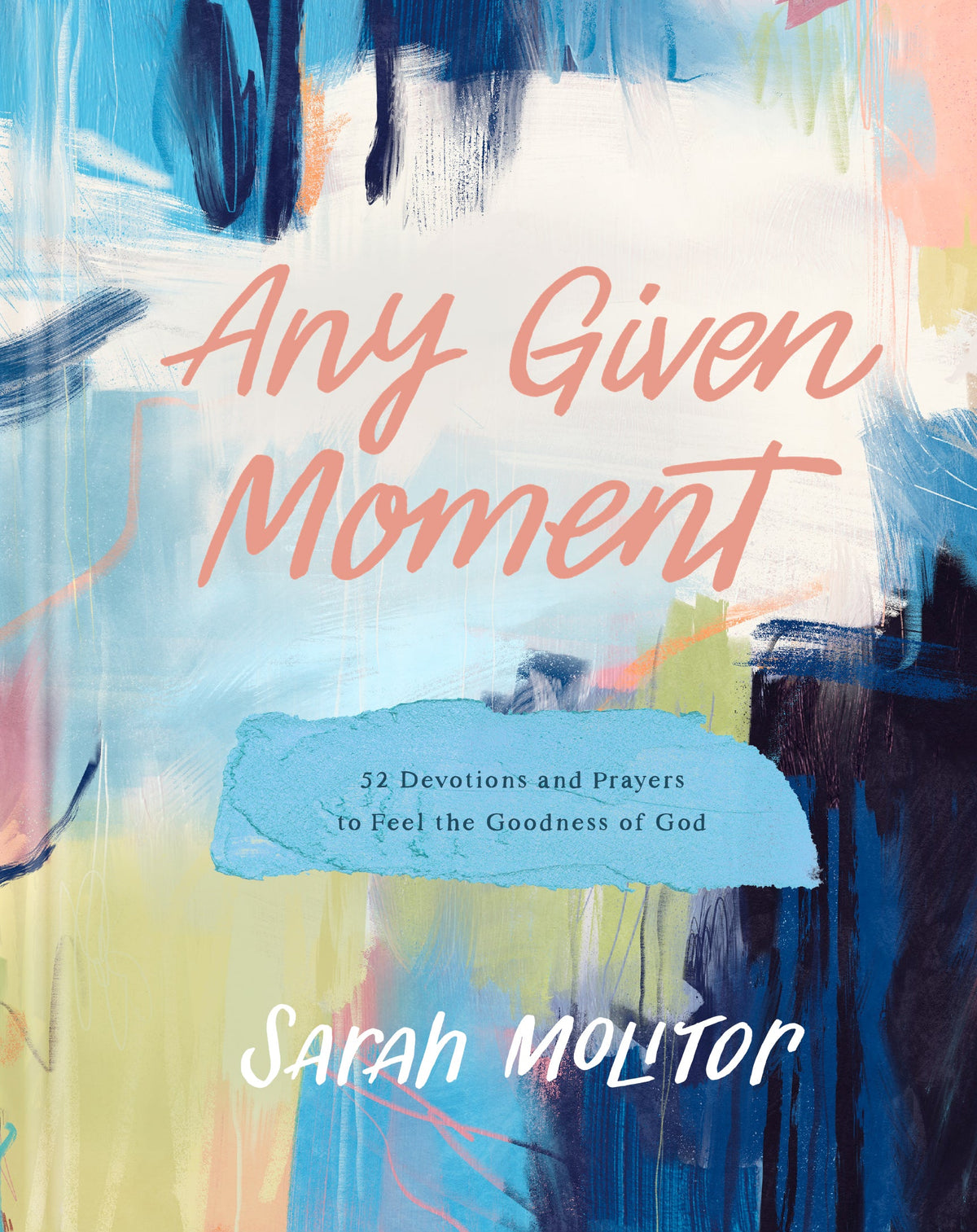 Any Given Moment by Tyndale