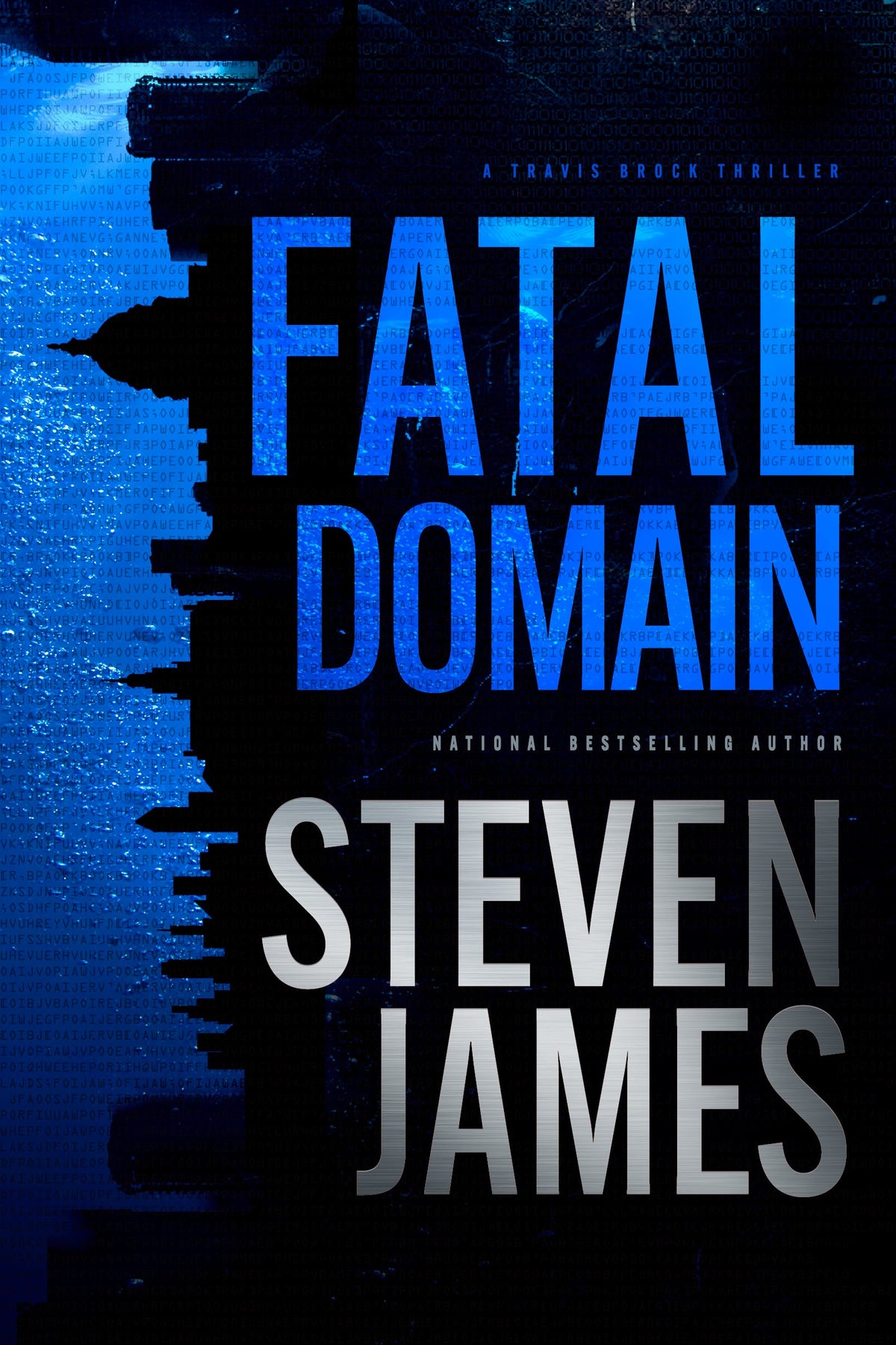 Fatal Domain (A Travis Brock Thriller) by Tyndale