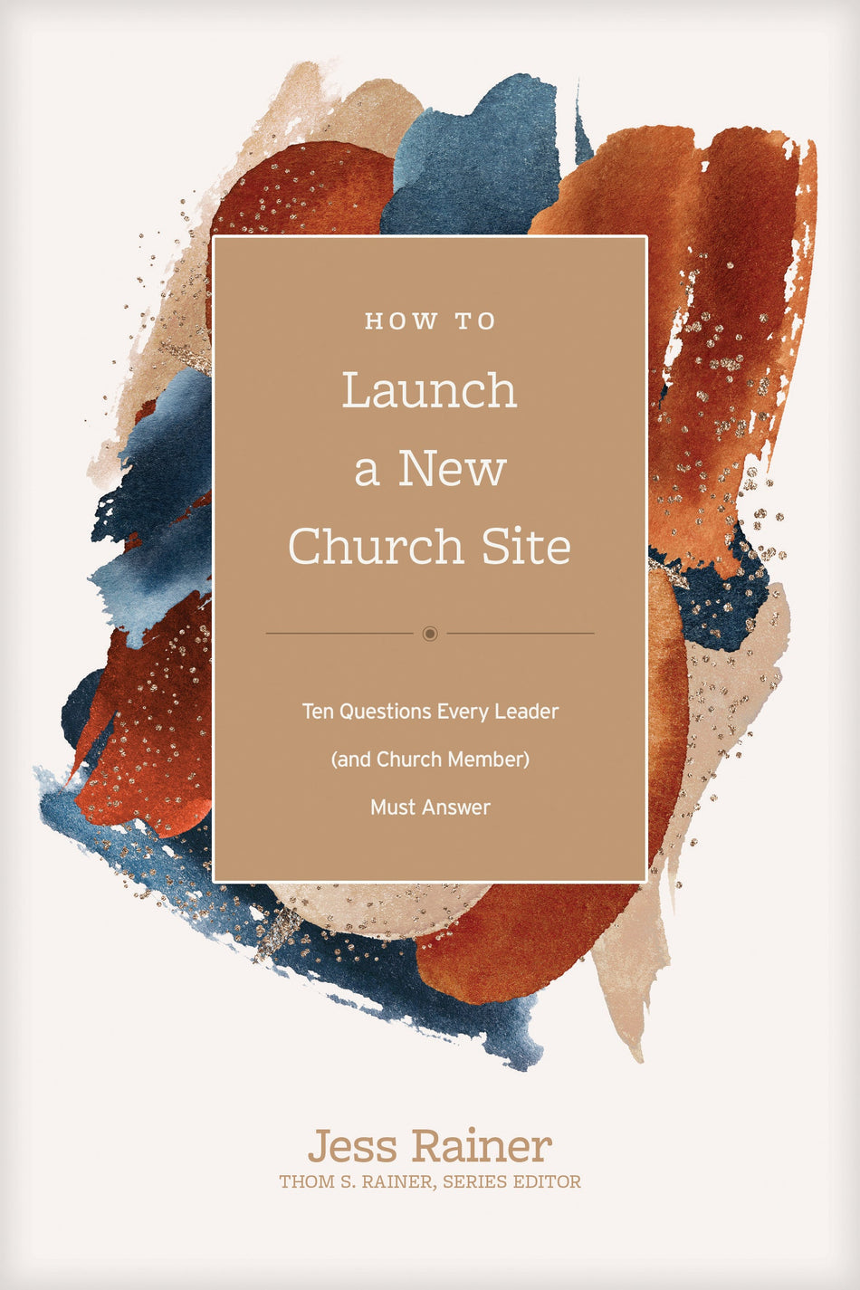 How to Launch a New Church Site by Tyndale