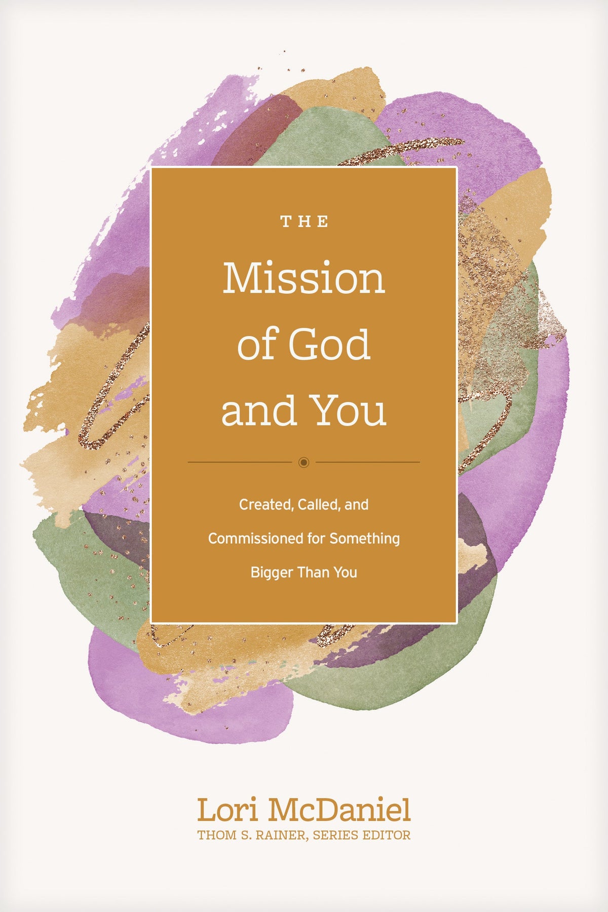 The Mission of God and You by Tyndale