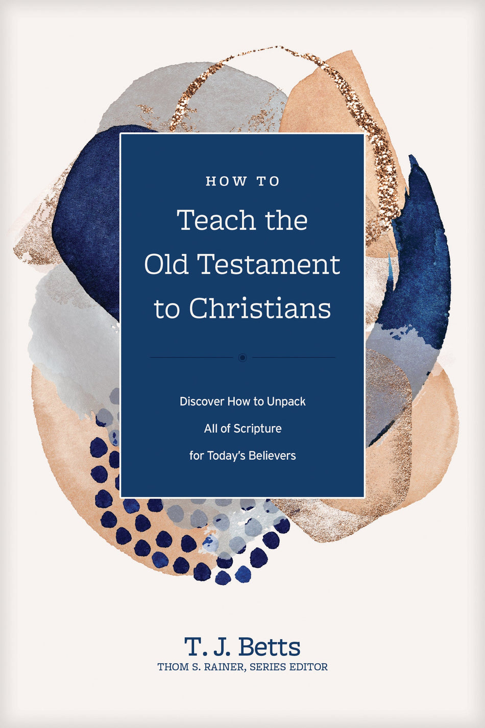 How to Teach the Old Testament to Christians by Tyndale