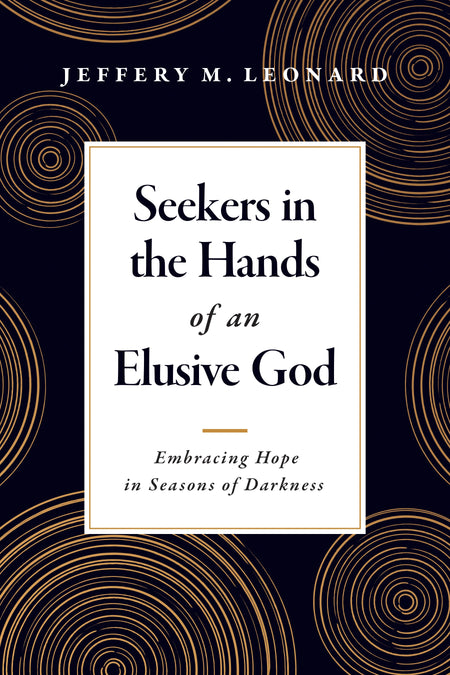 Seekers in the Hands of an Elusive God by Tyndale