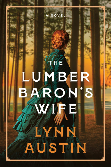 The Lumber Baron's Wife by Tyndale