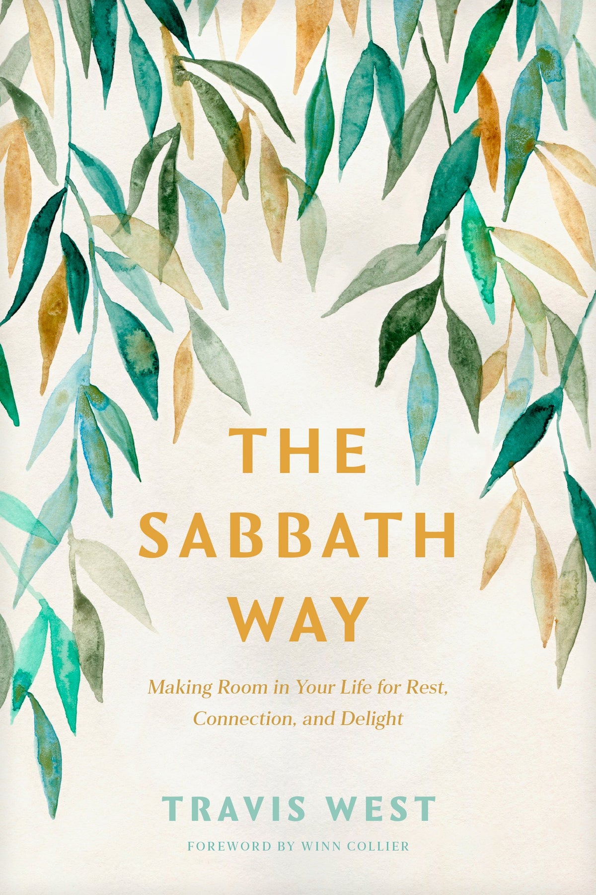 The Sabbath Way by Tyndale
