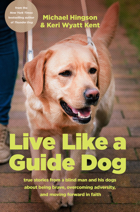 Live like a Guide Dog by Tyndale