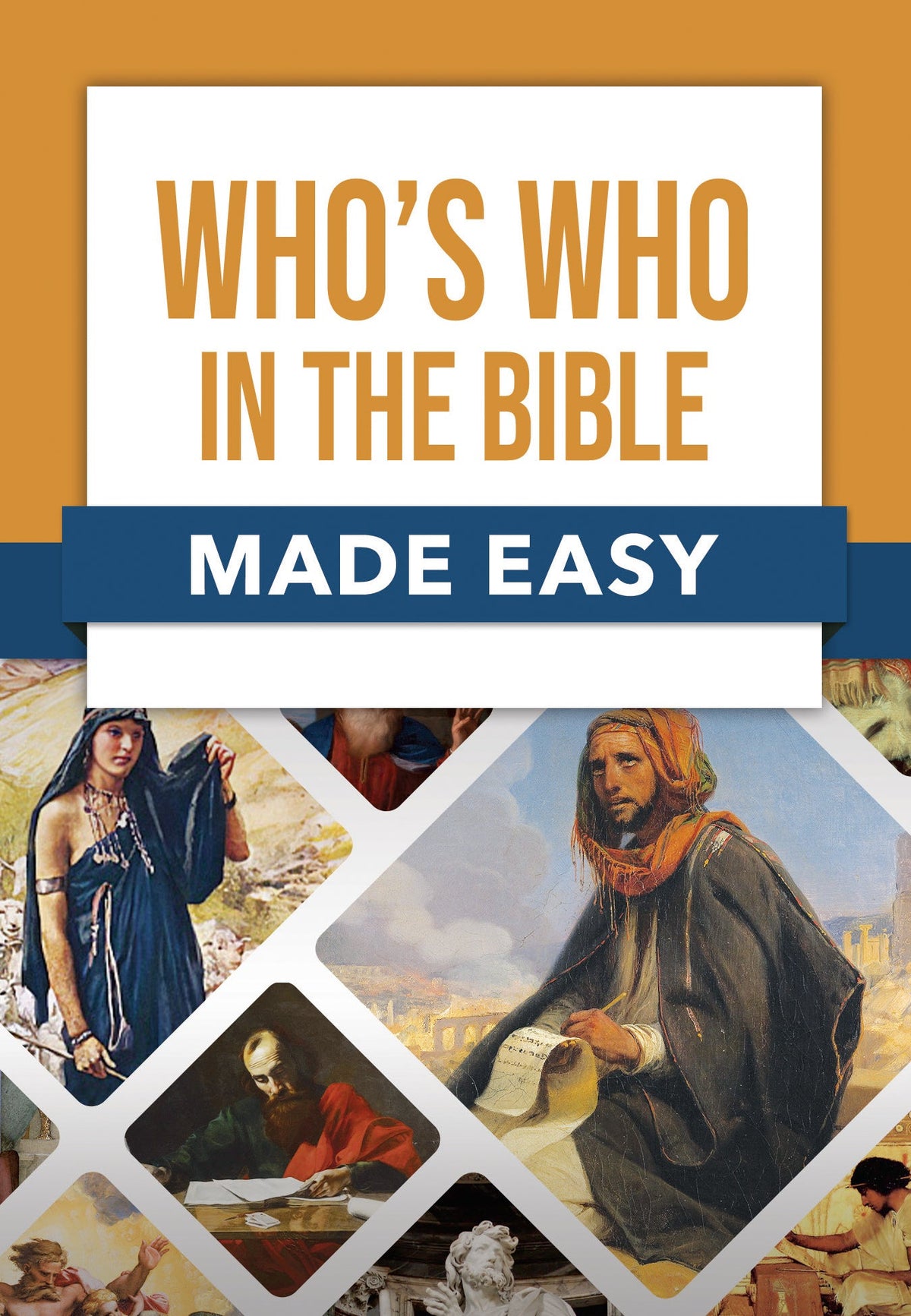 Who's Who in the Bible Made Easy by Tyndale