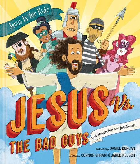 Jesus vs. the Bad Guys by Tyndale