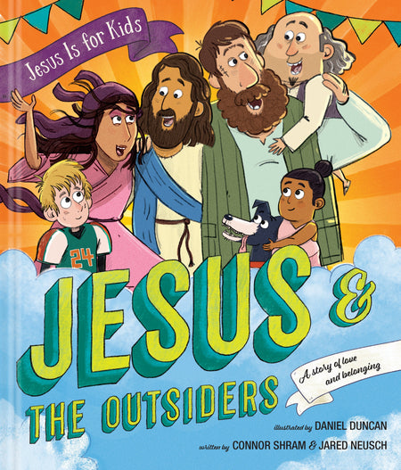 Jesus and the Outsiders (Jesus Is for Kids) by Tyndale