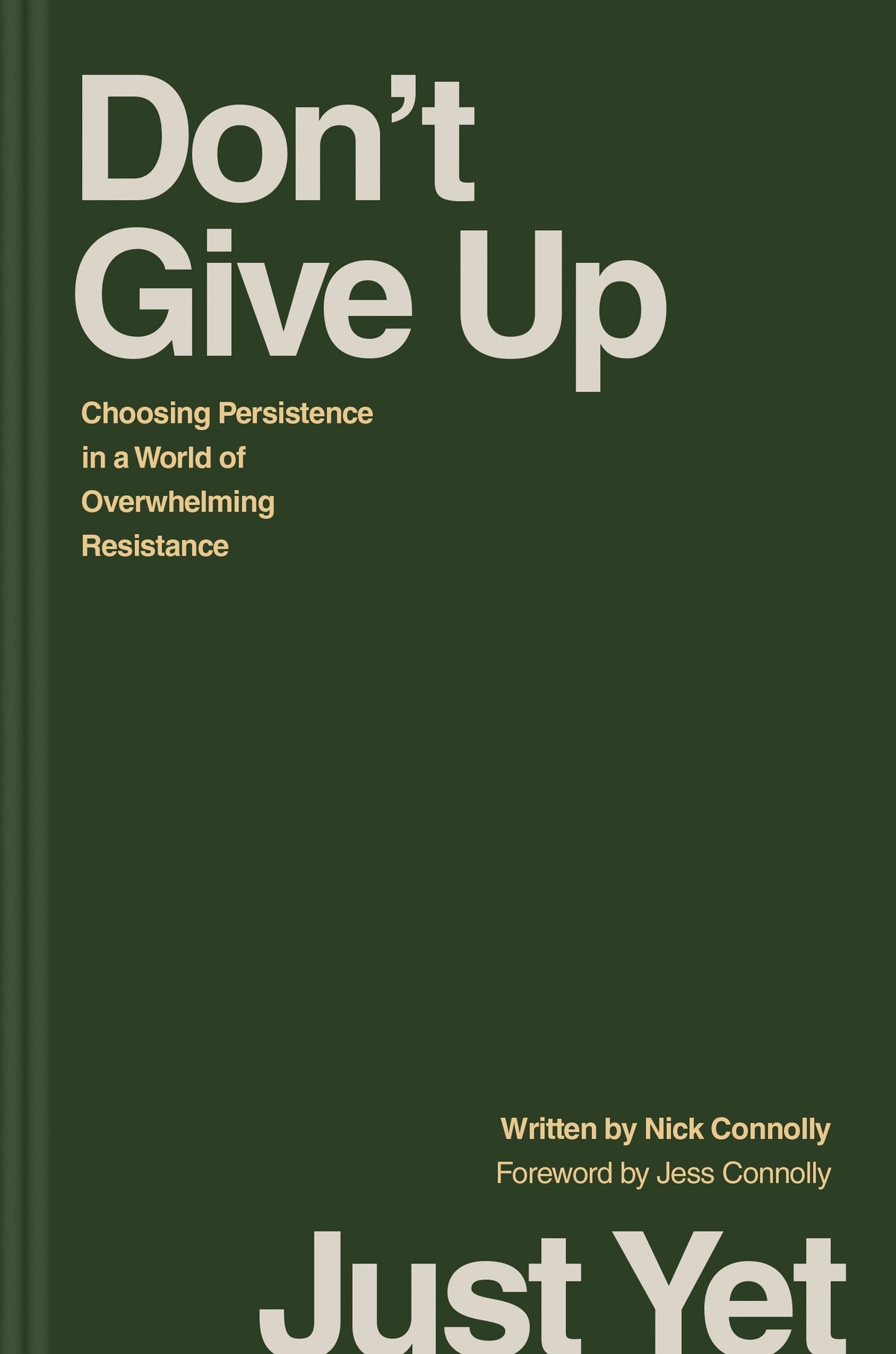 Don’t Give Up Just Yet by Tyndale