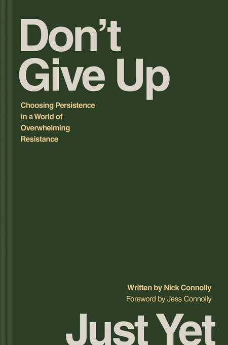 Don’t Give Up Just Yet by Tyndale