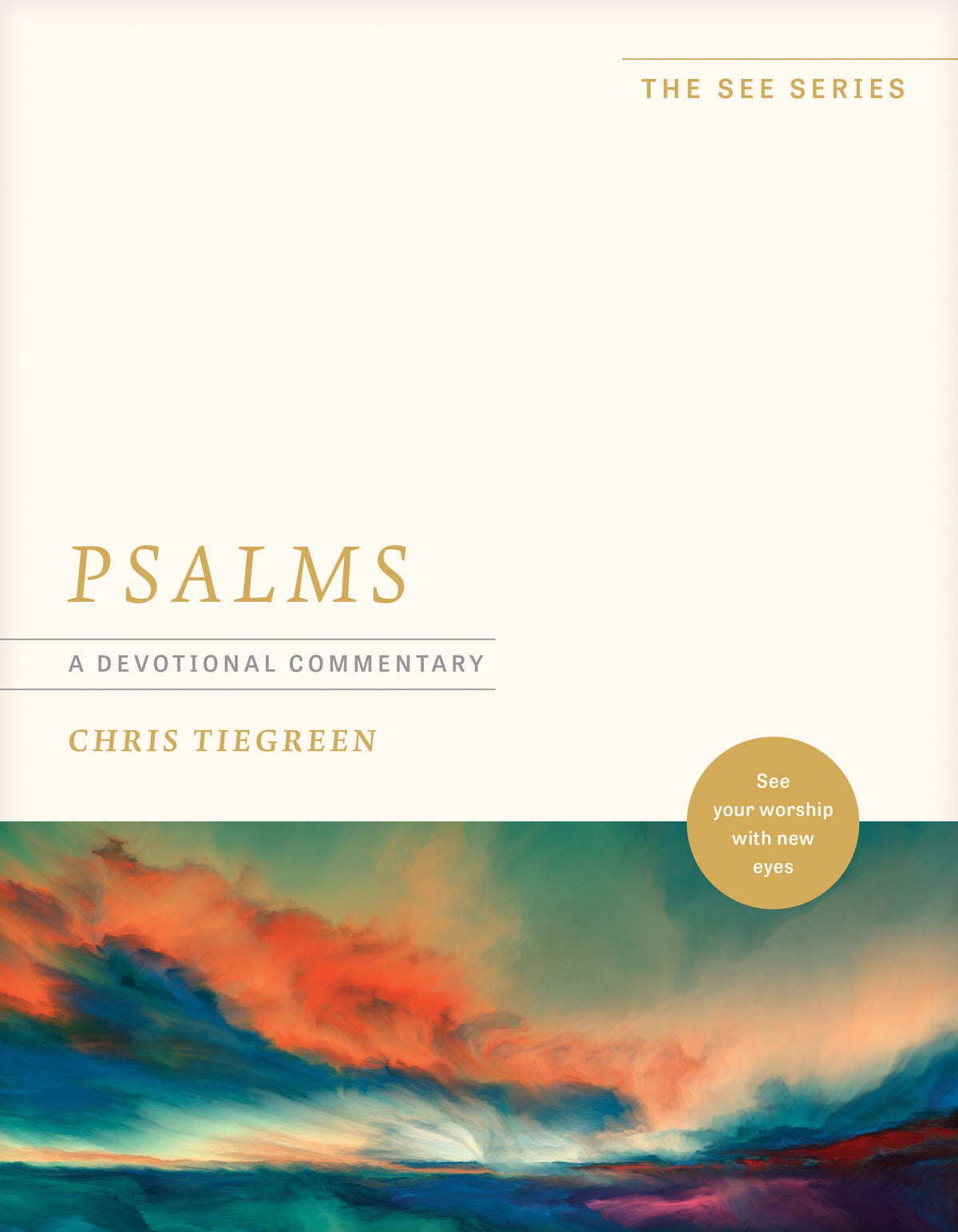Psalms: A Devotional Commentary (The See Series) by Tyndale