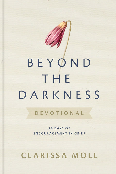 Beyond the Darkness Devotional by Tyndale