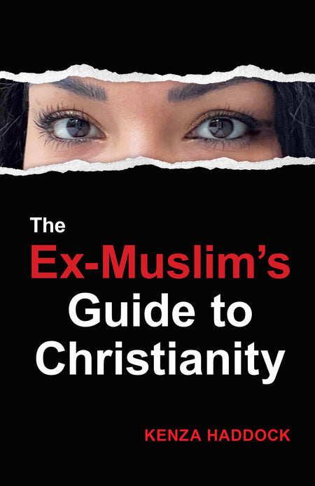 The Ex-Muslim's Guide to Christianity by Tyndale