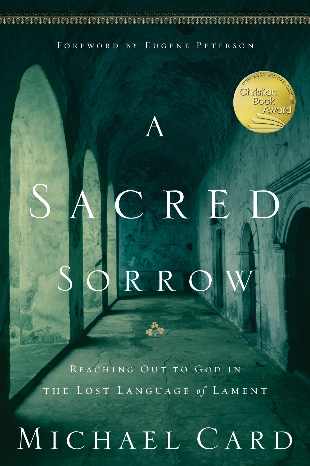 A Sacred Sorrow by Tyndale