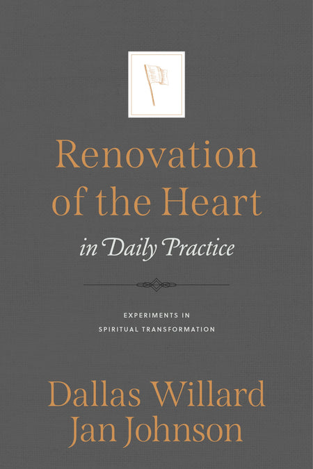 Renovation of the Heart in Daily Practice by Tyndale