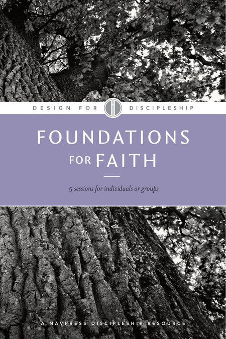 Foundations for Faith (Design for Discipleship) by Tyndale