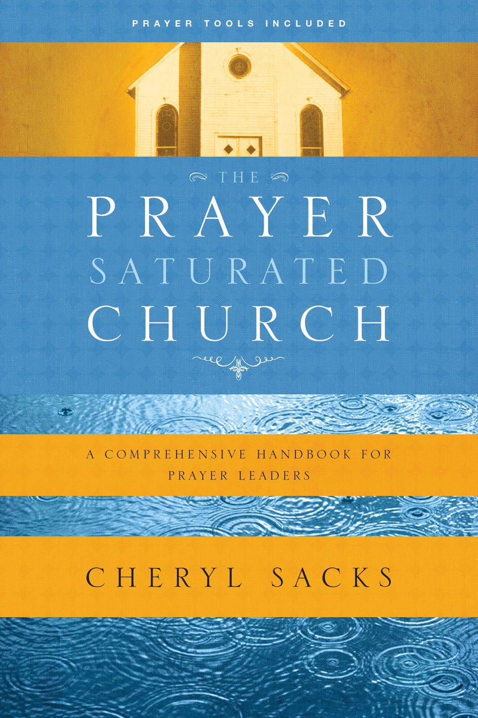 The Prayer-Saturated Church by Tyndale