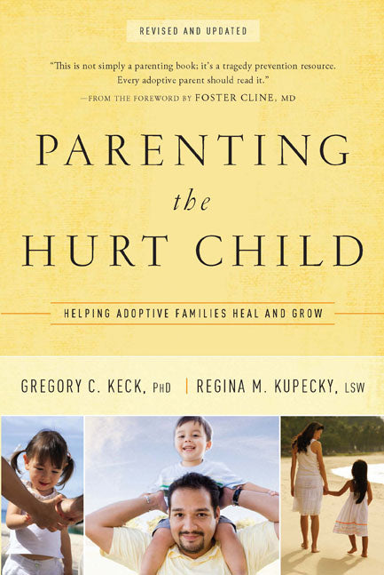 Parenting the Hurt Child by Tyndale