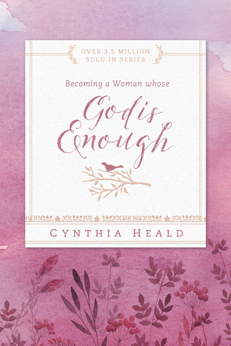 Becoming a Woman Whose God Is Enough by Tyndale