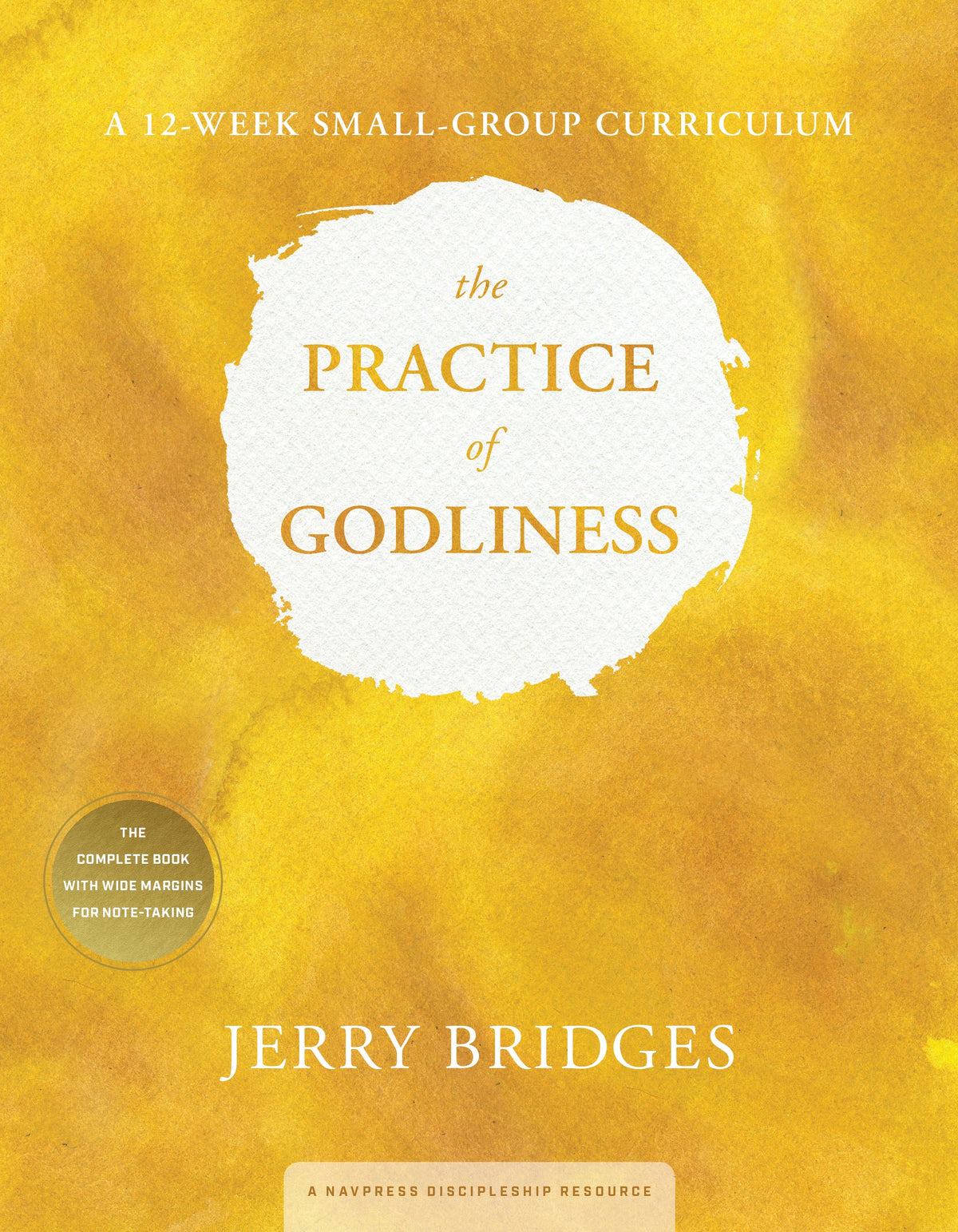The Practice of Godliness Small-Group Curriculum by Tyndale