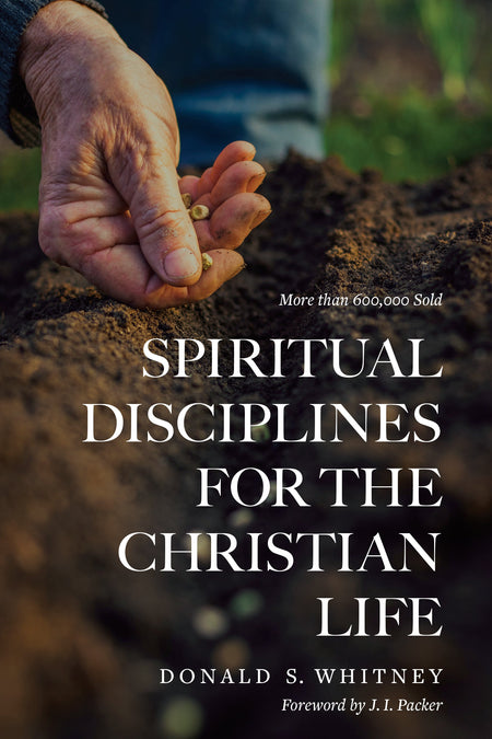 Spiritual Disciplines for the Christian Life by Tyndale