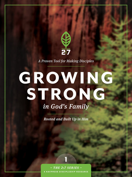 Growing Strong in God's Family (The 2:7 Series) by Tyndale