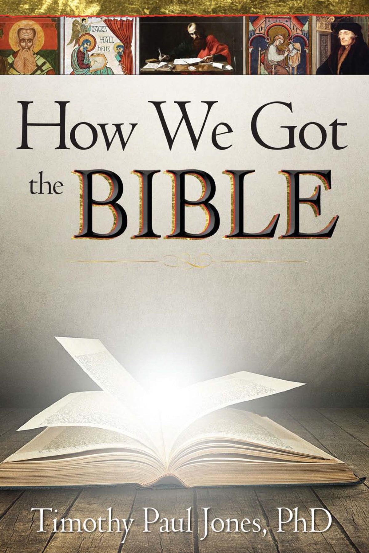 How We Got the Bible by Tyndale