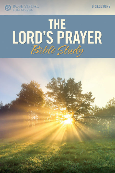 The Lord's Prayer Bible Study by Tyndale