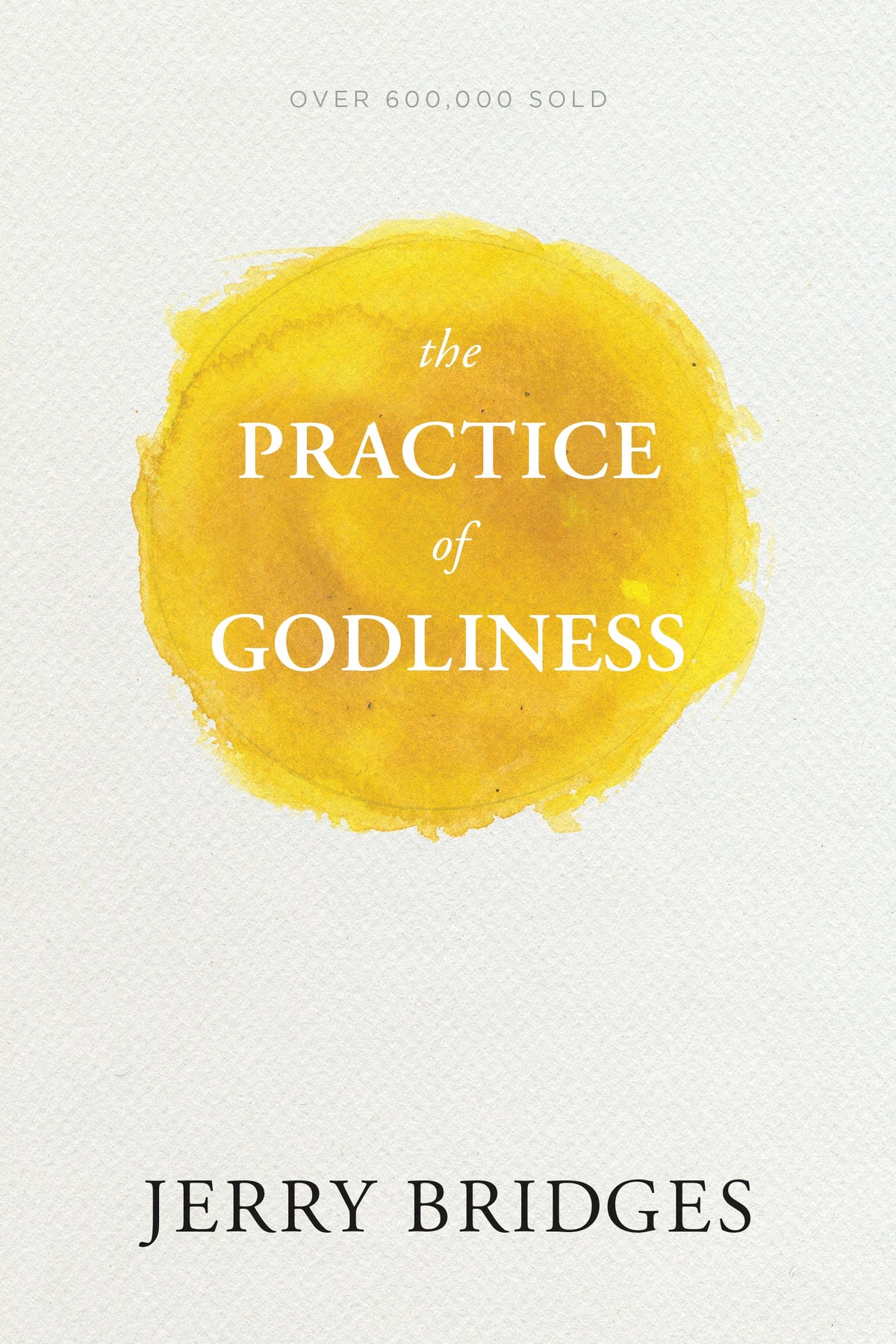 The Practice of Godliness by Tyndale